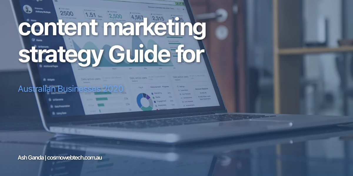 content marketing strategy Guide for Australian Businesses 2020