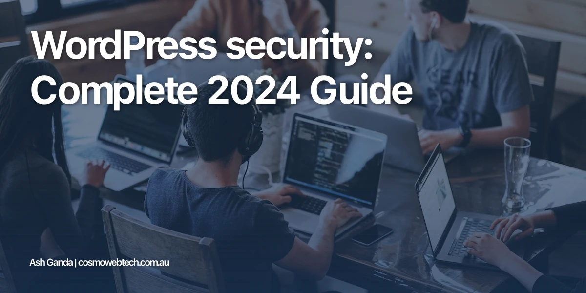 WordPress security: Complete 2024 Guide