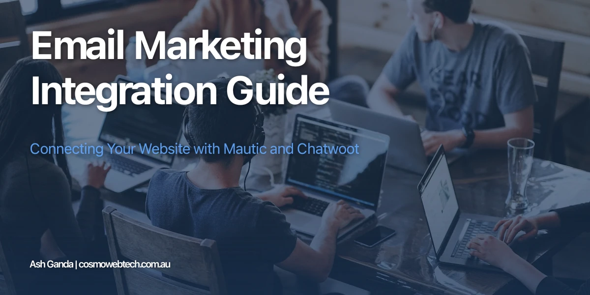 Email Marketing Integration Guide: Connecting Your Website with Mautic and Chatwoot