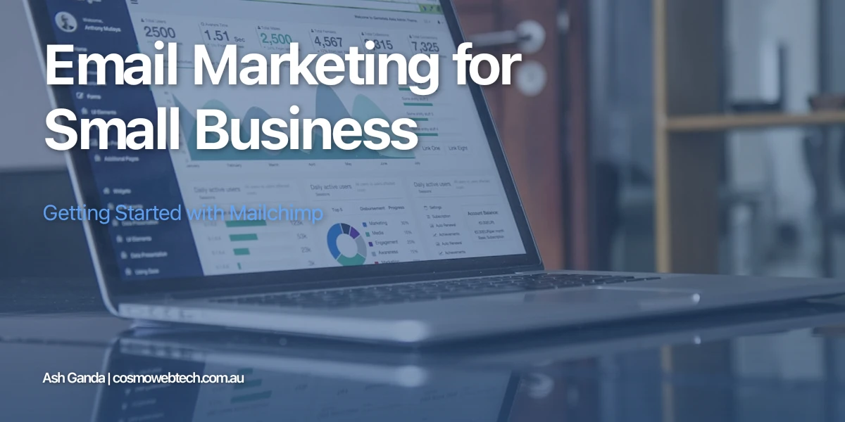 Email Marketing for Small Business: Getting Started with Mailchimp