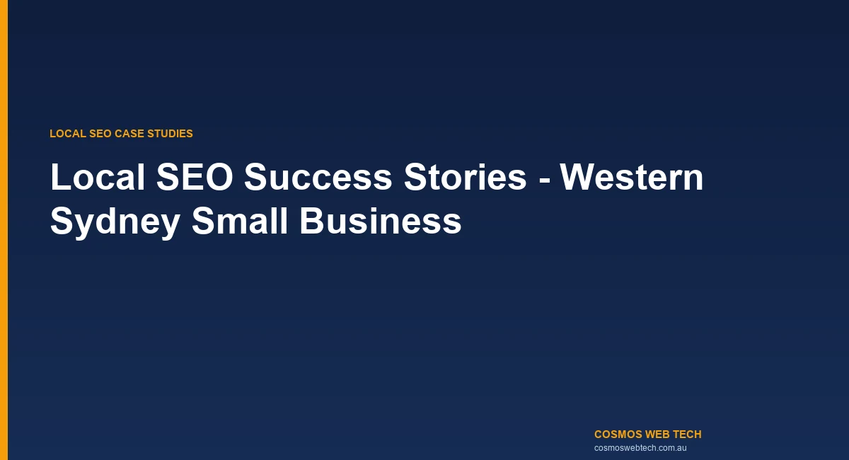 Local SEO Success Stories: Western Sydney Small Businesses