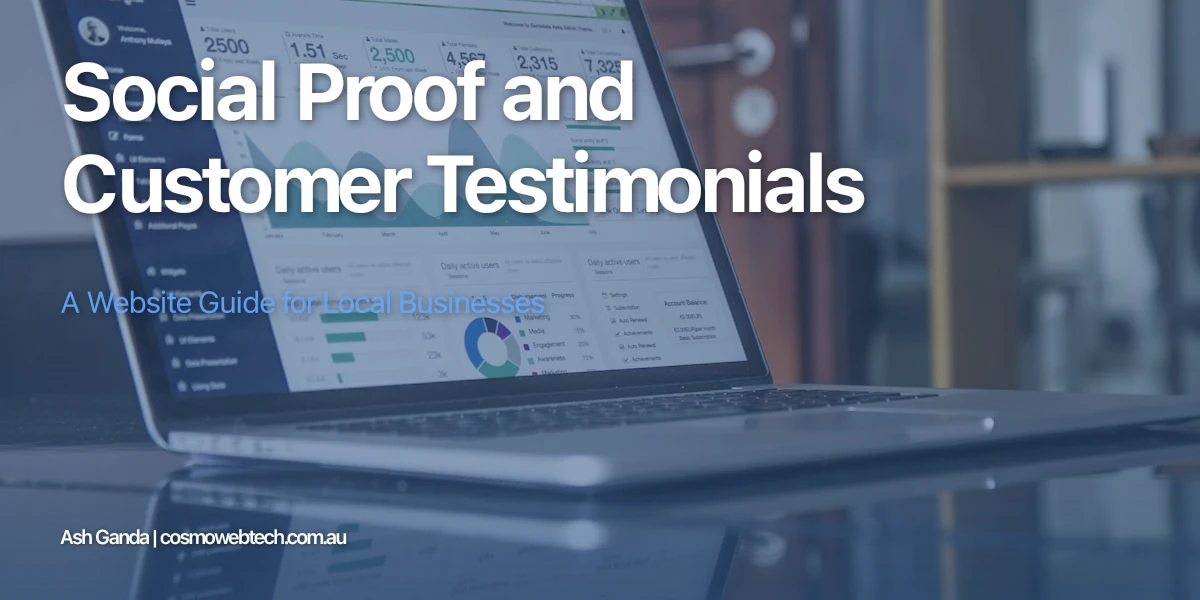 Social Proof and Customer Testimonials: A Website Guide for Local Businesses
